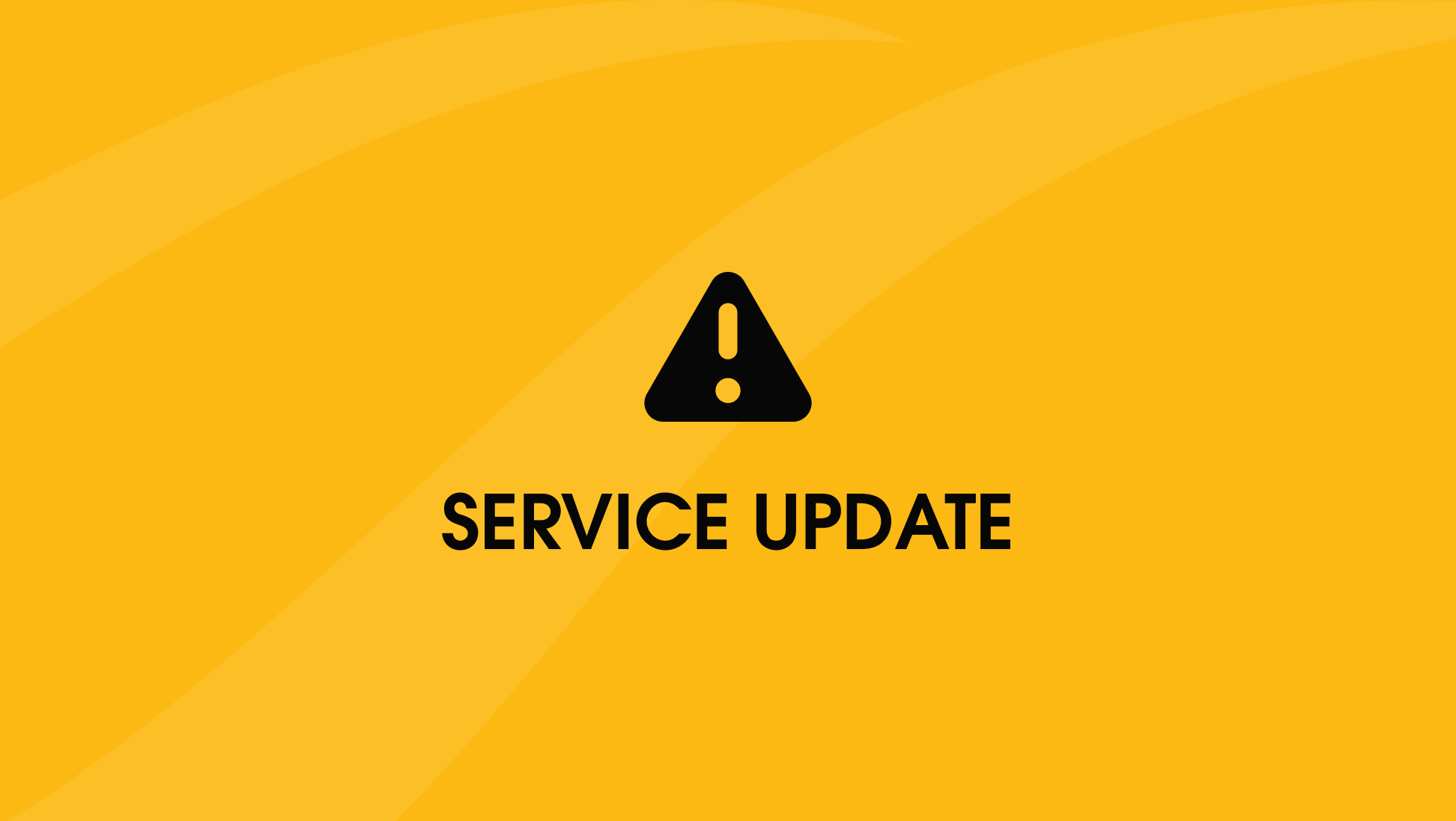Warning icon on a yellow background. Text reads" Service update."
