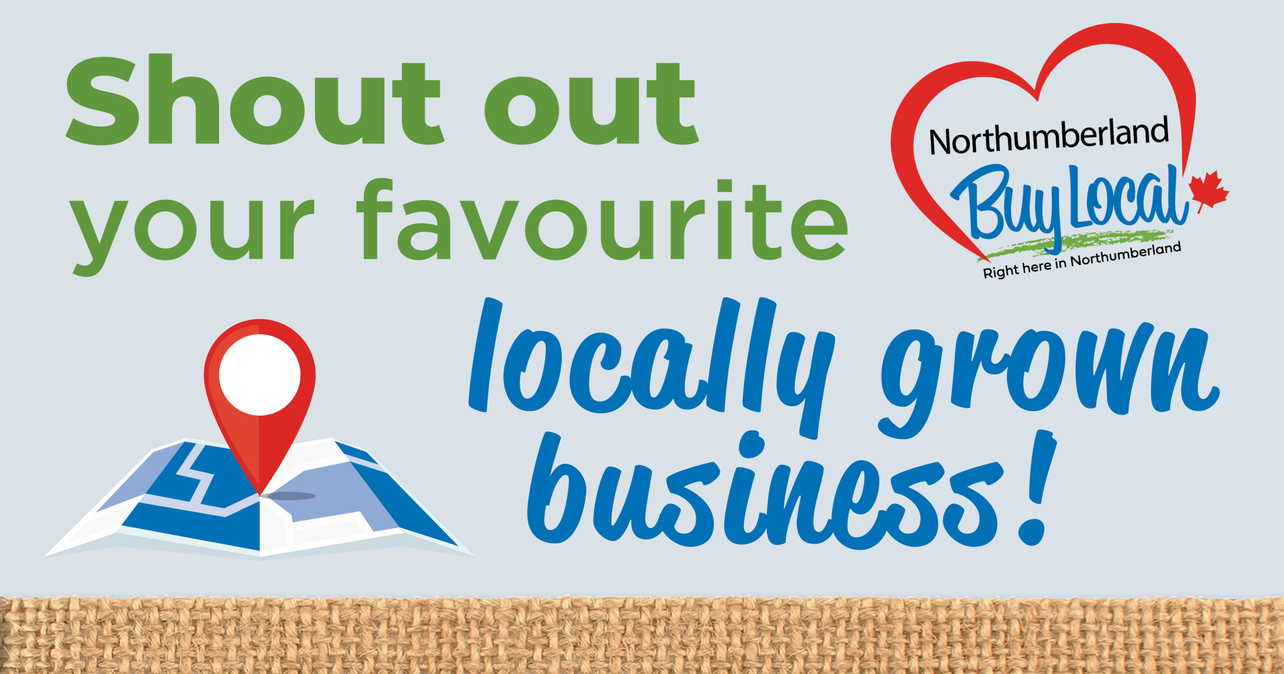 Graphic featuring the Buy Local. Text reads "Shout out your favourite locally grown business!" There is an illustration of a pin on a map in the lower right corner.