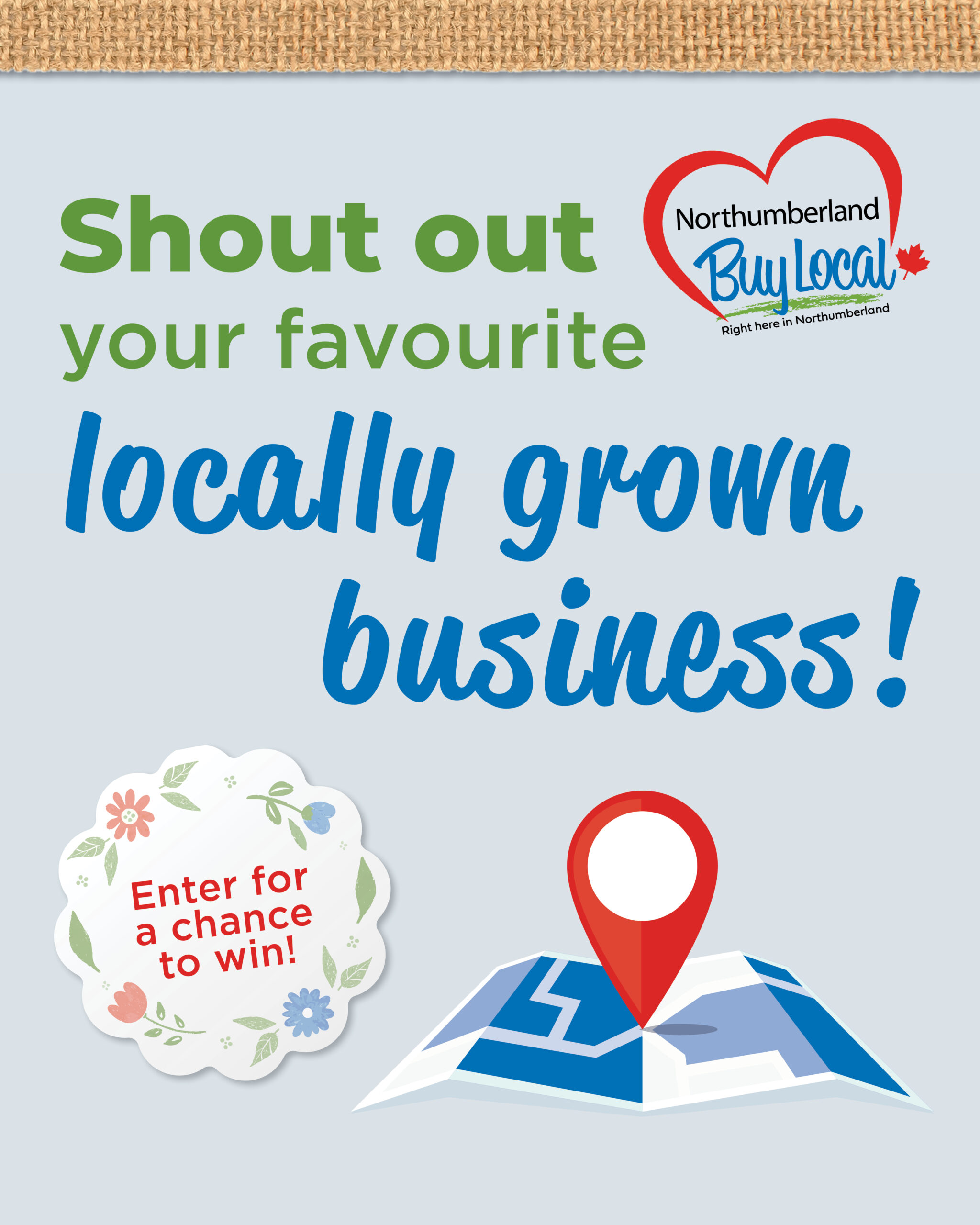 Graphic with pin on a map and Buy Local logo with text that says "shout out your favourite locally grown business and enter to win!"